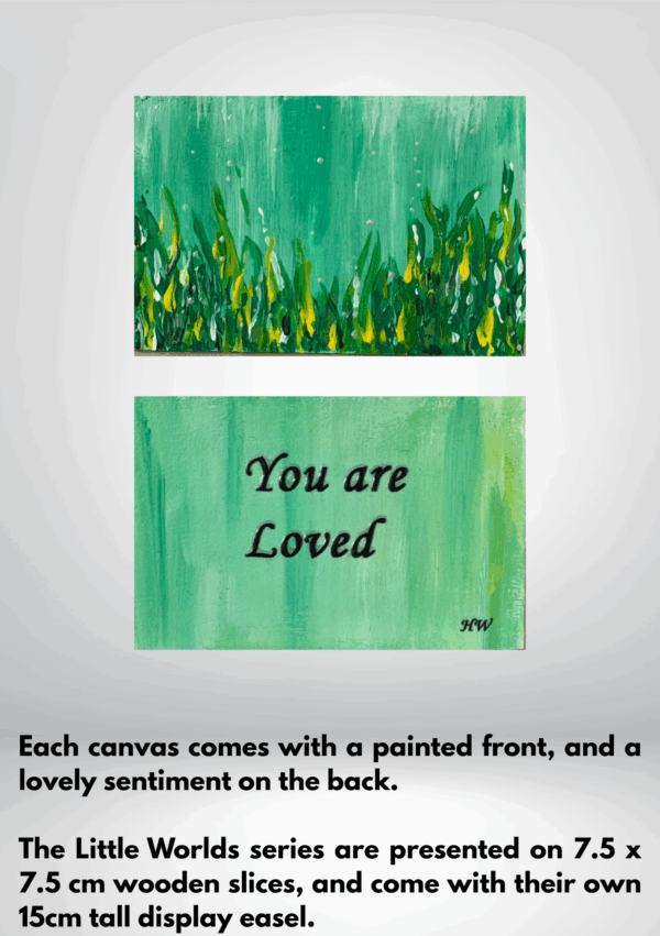 Little Worlds: You are Loved