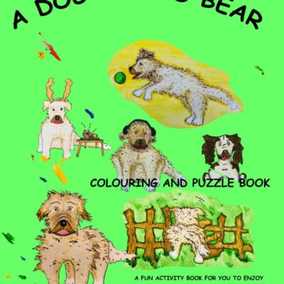 A Dog Called Bear, Colouring and Puzzle Book